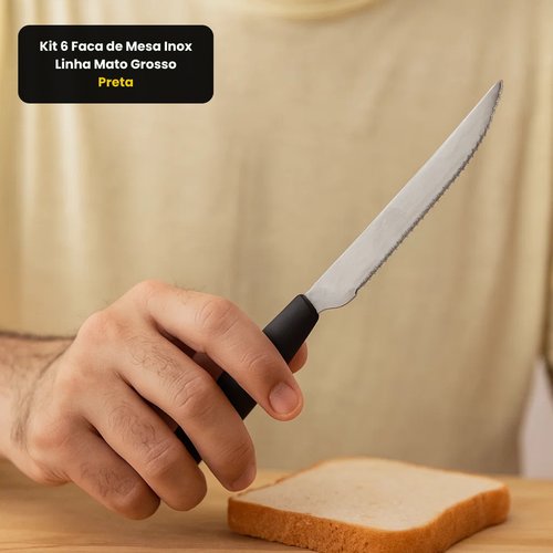 Kit 6 Faca de Mesa Inox Linha Mato Grosso - Preta